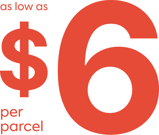 as low as $6 per parcel